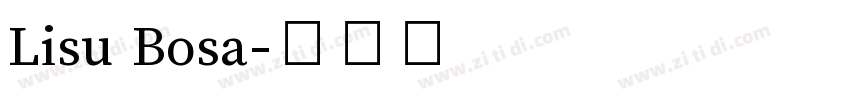 Lisu Bosa字体转换